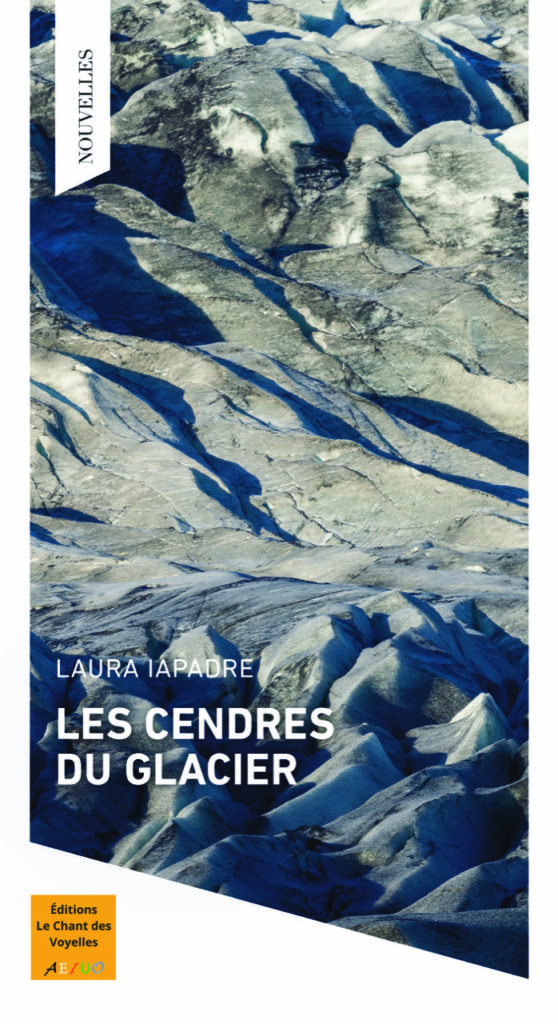 Couverture du recueil de nouvelles : Les cendres du glacier